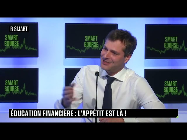 SMART BOURSE - Éducation financière : l'appétit est là !