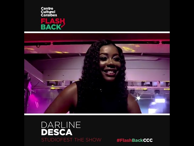 Centre Culturel Caraibes || FLASHBACK || Darline Desca