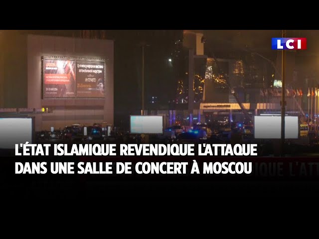 L'État islamique revendique l'attaque dans une salle de concert à Moscou