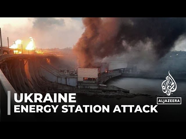 Ukraine energy facilities attacked: Hydroelectric dam & power station targeted