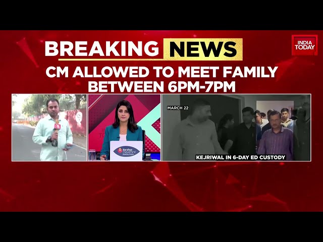 Kejriwal In ED Custody Till March 28: Delhi CM Allowed To Meet Family Between 6 PM - 7 PM