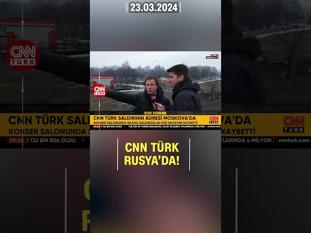 CNN Türk Rusya'da! Moskova'da Saldırının Düzenlendiği Binadan Sıcak Görüntüler #shorts