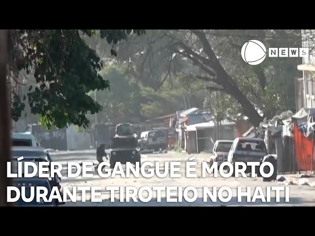 Líder de gangue é morto durante tiroteio no Haiti