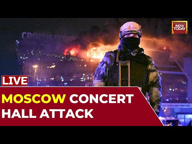 LIVE | Moscow Concert Hall Shooting Updates | Deadliest Terror Attack In Moscow | Russia News Live