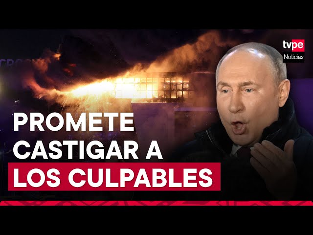 Putin promete castigar a los culpables del atentado en Moscú que dejó más de 140 muertos