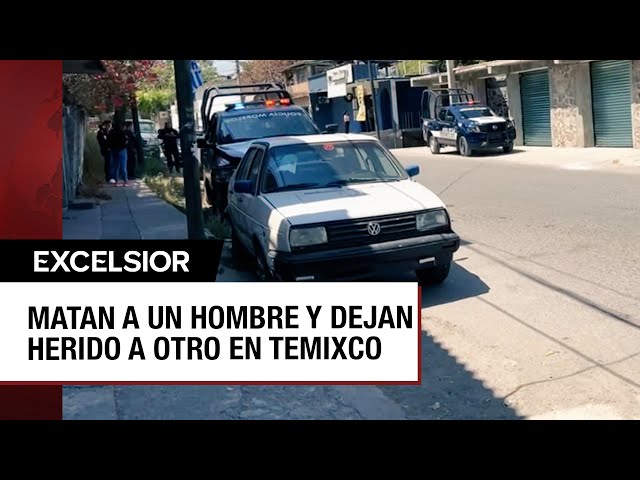 Matan a un hombre y dejan herido a otro en Temixco, Morelos