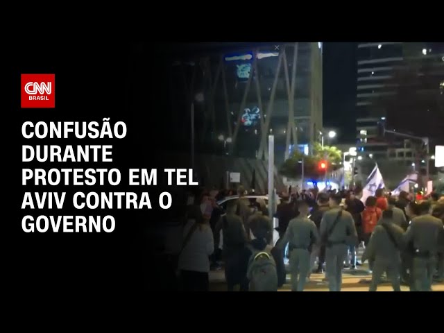 Confusão durante protesto em Tel Aviv contra o governo | AGORA CNN