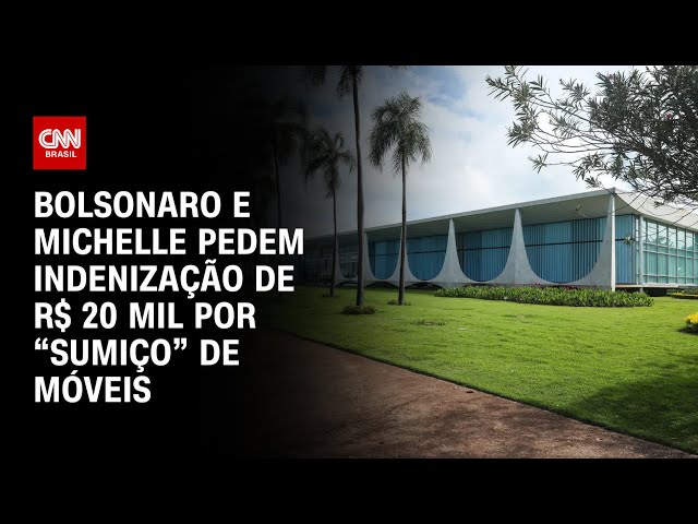 Bolsonaro e Michelle pedem indenização de R$ 20 mil por “sumiço” de móveis | AGORA CNN