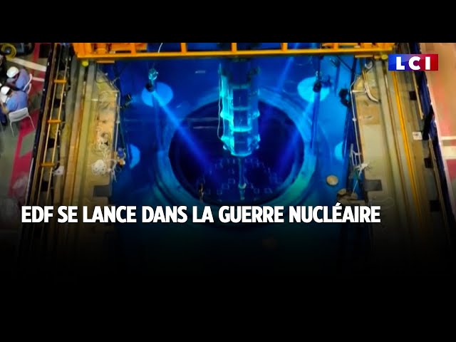 EDF se lance dans la guerre nucléaire