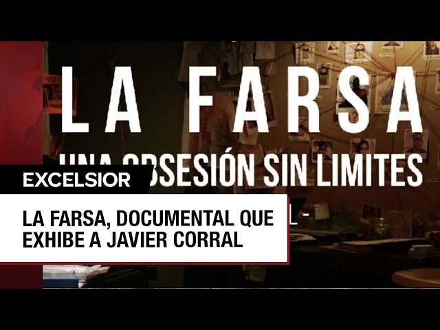 Estrenan el documental La Farsa sobre abusos en gobierno de Javier Corral