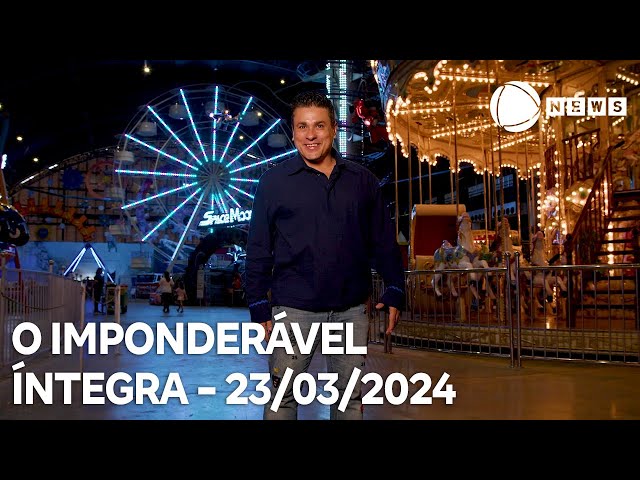 O Imponderável - 23/03/2024