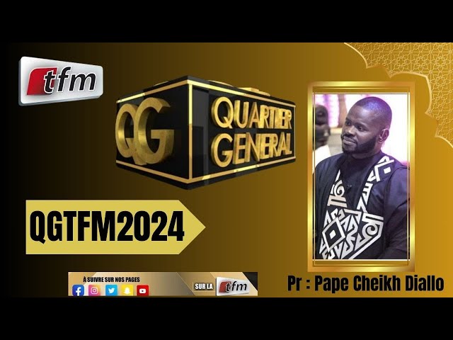 TFM LIVE : Quartier Général  du 23 Mars 2024  avec Pape Cheikh Diallo