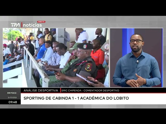 "Em Foco" Análise desportiva -  Palancas Negras derrotados em Agadir