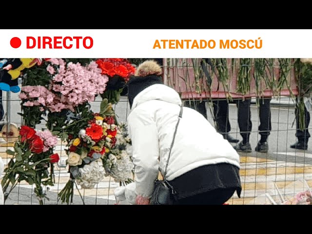 ATENTADO MOSCÚ  EN DIRECTO: Día de LUTO OFICIAL en RUSIA por las VÍCTIMAS del CROCUS CITY HALL