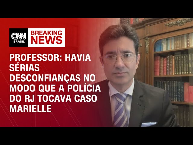 Professor: Havia sérias desconfianças no modo que a polícia do RJ tocava Caso Marielle | AGORA CNN