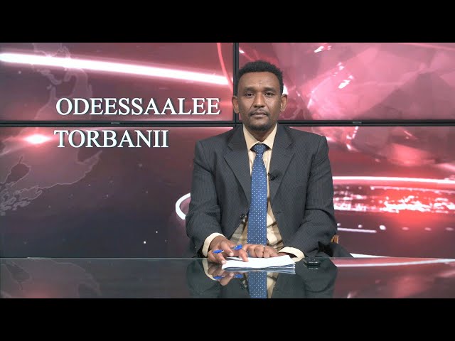 Ethiopia - Esat Oddeessalee Torbanii March 24 2024