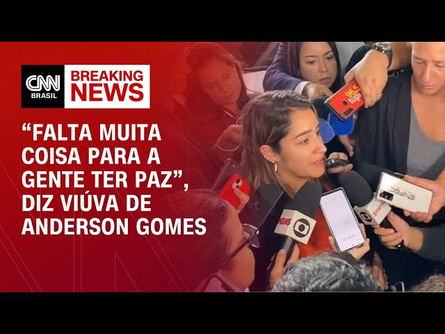 “Falta muita coisa para a gente ter paz”, diz viúva de Anderson Gomes | AGORA CNN