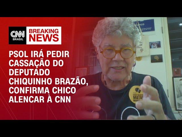 PSOL irá pedir cassação do deputado Chiquinho Brazão, confirma Chico Alencar à CNN | AGORA CNN