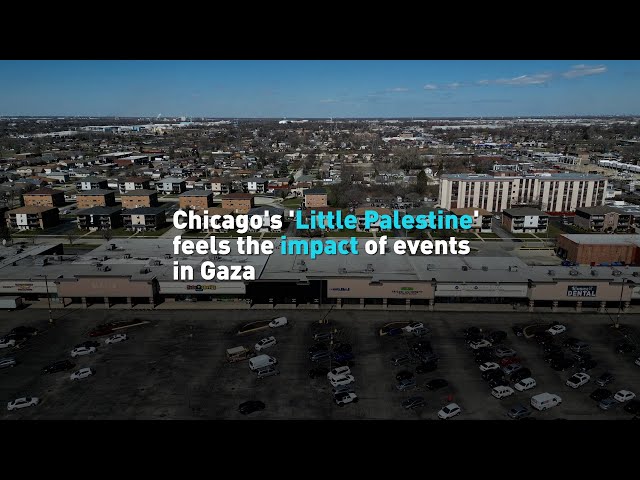 Chicago's 'Little Palestine' feels the impact of events in Gaza