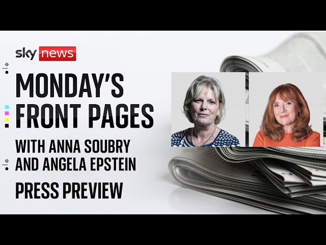 Press Preview: Monday's headlines