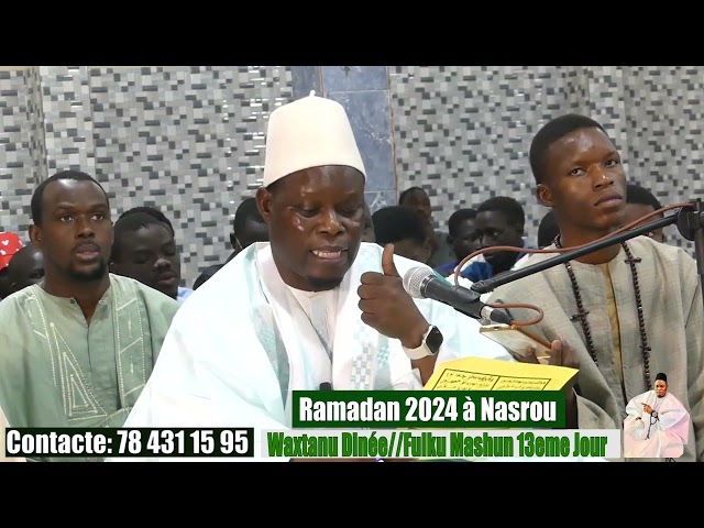 Waxtanu Serigne Assane Kane Nasrou Ci khassida Yi du 13ème Jour du Ramadan 1445h/2024