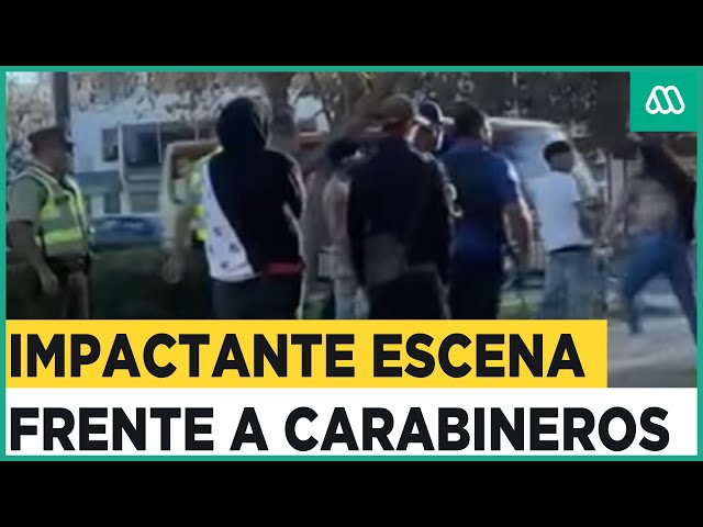 Impactantes registros: Grupos se enfrentaron en frente de Carabineros