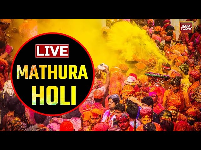 LIVE: Mathura Holi Celebrations LIVE Visuals | Holi 2024 News LIVE | India Today LIVE News