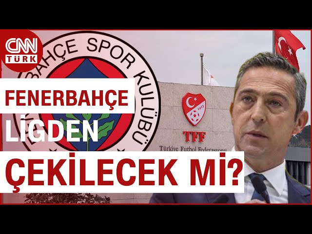 Fenerbahçe Ligden Çekilecek Mi? TFF Trabzonspor-Fenerbahçe Maçının Cezalarını Ne Zaman Açıklayacak?