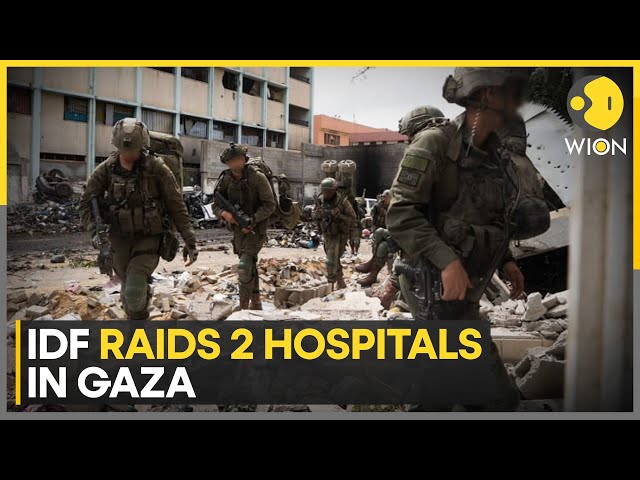 Israel War: IDF raids two hospitals in Gaza demands full evacuation | WION News