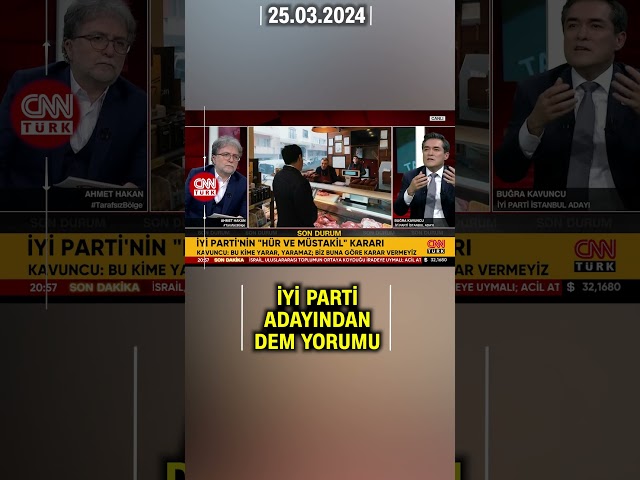 "Yan Yana Gelmemiz Mümkün Değil!" İYİ Parti Adayı Buğra Kavuncu'dan Çarpıcı DEM Parti