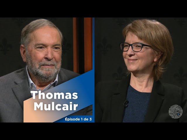 Thomas Mulcair: Les origines de son intérêt envers la politique | Épisode 1