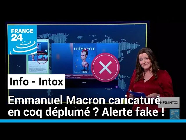 Non, France 24 n'a pas diffusé une couverture caricaturant E. Macron en coq déplumé • FRANCE 24