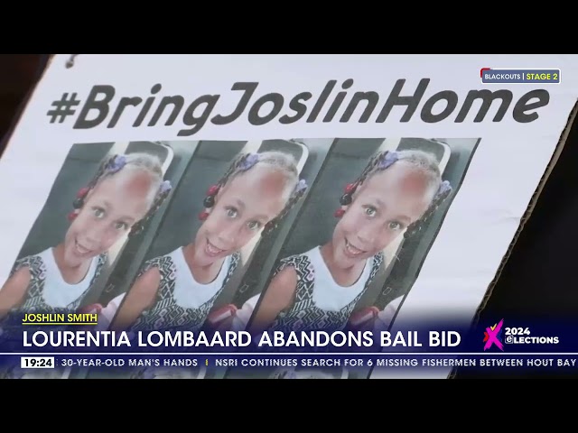 Joshlin Smith | Lourentia Lombaard abandons bail bid