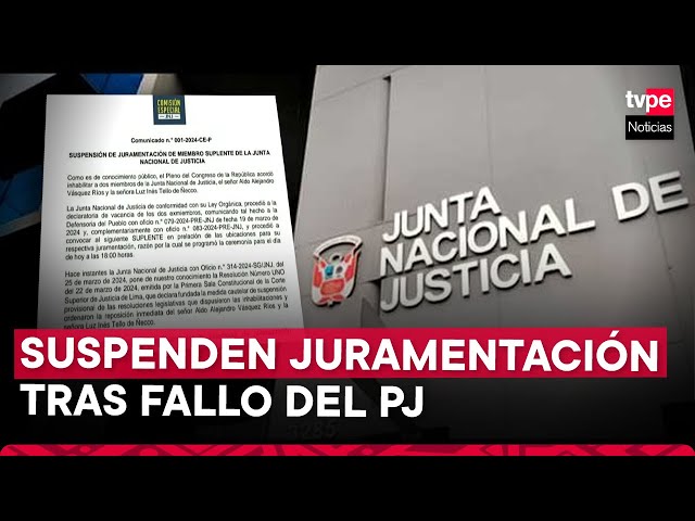 Suspenden juramentación de nuevo miembro suplente de la JNJ, informa la Defensoría