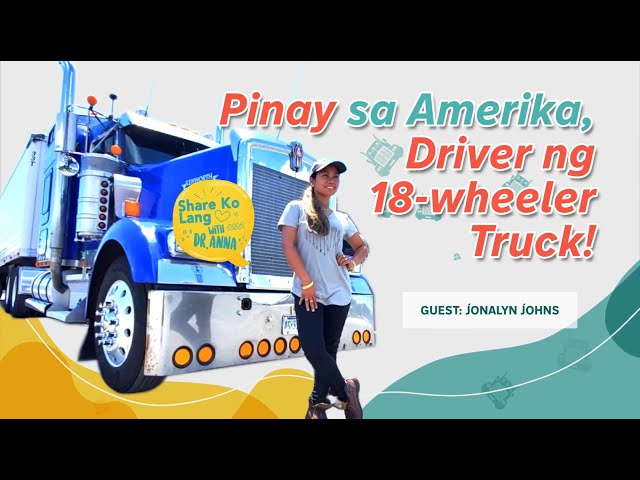 ⁣Pinay sa Amerika, Driver ng 18-wheeler Truck! | Share Ko Lang