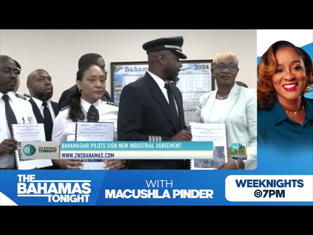 Bahamasair Pilots Sign Industrial Agreement