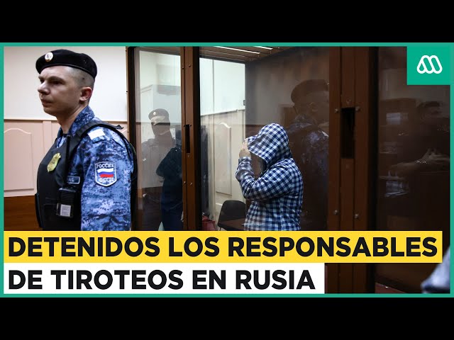 Europa en alerta: Prisión preventiva para los cuatro responsables del tiroteo en Rusia