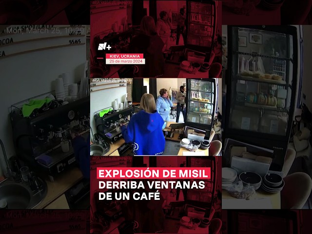 Explosión derriba ventanas de un café en Ucrania - N+ #Shorts