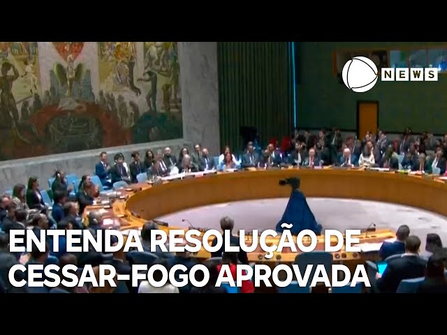 Entenda resolução de cessar-fogo aprovada no Conselho de Segurança da ONU