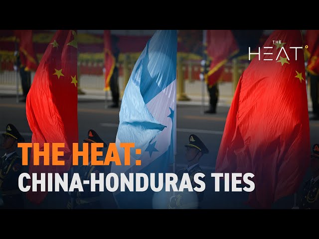 The Heat: China-Honduras Relations