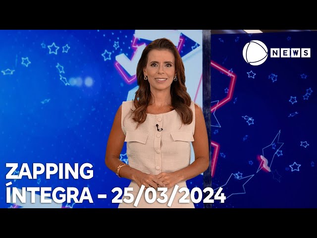 Zapping - 25/03/2024