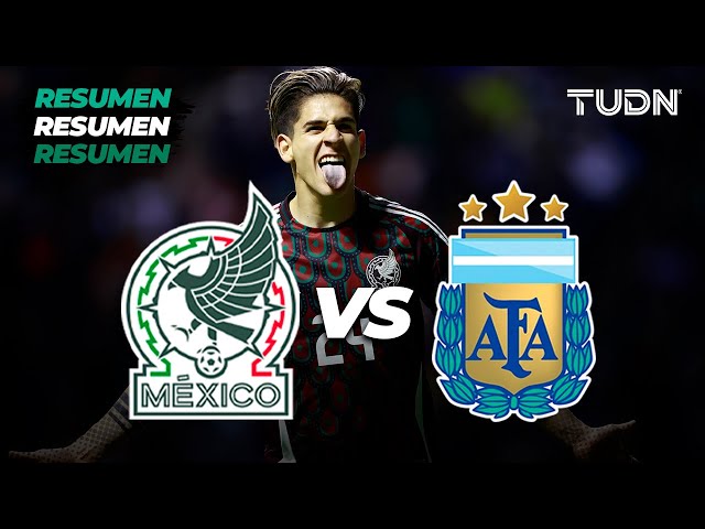 Resumen y goles | México 3-0 Argentina | Amistoso Sub 23 | TUDN