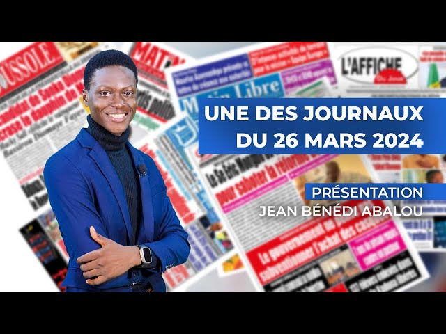 UNE DES JOURNAUX 26 03 2024