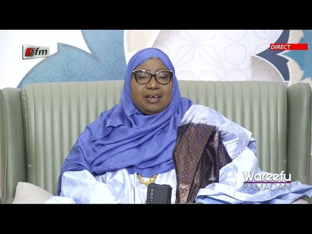 TFM LIVE : Wareefu Ramadan  du 26 Mars 2024 présenté par Sokhna Fatou Bintou Diop