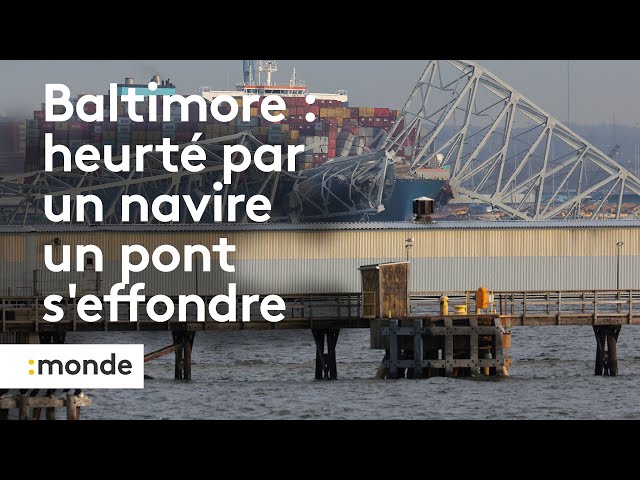 États Unis : percuté par un bateau, le pont de Baltimore s'effondre