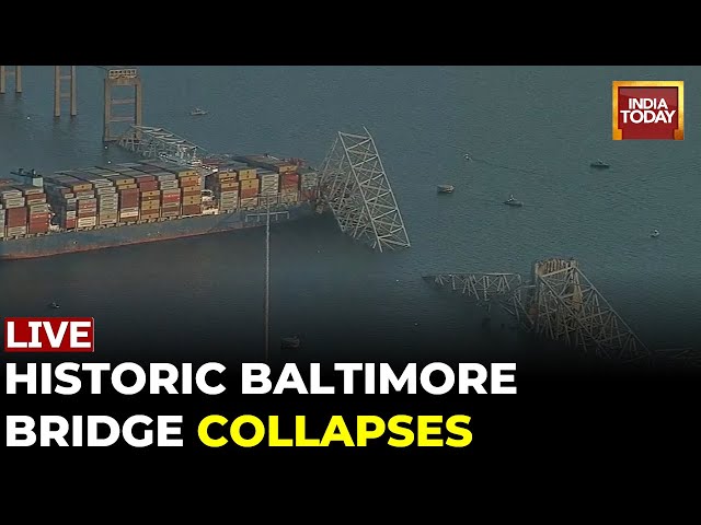 LIVE |  Moment When Baltimore Bridge Collapses After Ship Crash, State Of Emergency Declared | LIVE