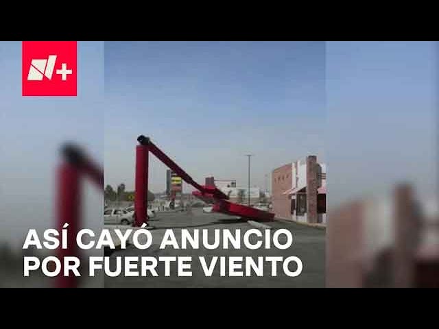 Captan caída de anuncio por fuerte viento en Torreón, Coahuila - Despierta