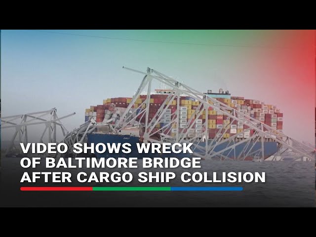 Video shows wreck of Baltimore bridge after cargo ship collision | ABS - CBN News