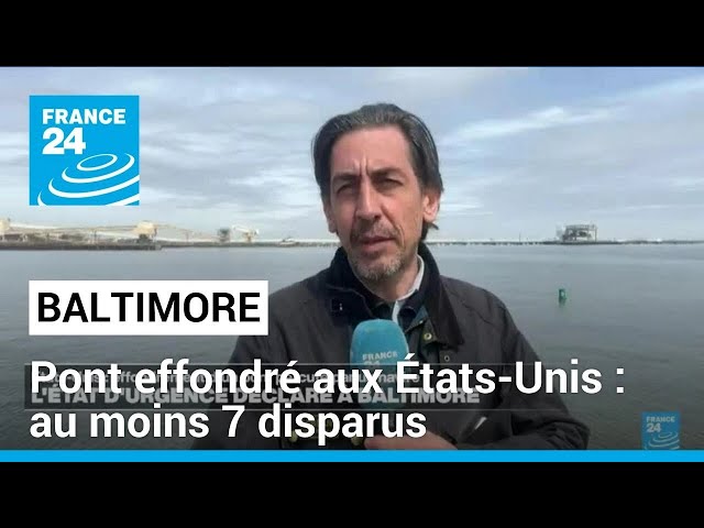 Pont effondré à Baltimore : l'enquête pointe vers un accident • FRANCE 24