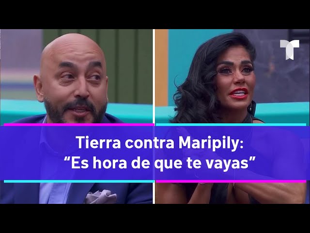 La Casa de los Famosos 4 | Tierra contra Maripily: “Es hora de que te vayas”